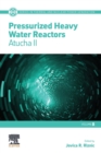 Image for Pressurized heavy water reactors  : Atucha II