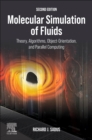 Image for Molecular Simulation of Fluids : Theory, Algorithms, Object-Orientation, and Parallel Computing