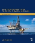 Image for Petroleum engineer&#39;s guide to oil field chemicals and fluids