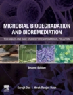 Image for Microbial biodegradation and bioremediation  : techniques and case studies for environmental pollution