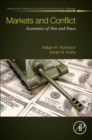 Image for Markets and conflict  : economics of war and peace