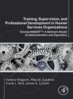 Image for Professional Development, Training, and Supervision in Human Services Organizations
