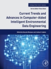 Image for Sensor Collected Intelligence: Current Trends and Advances in Computer-Aided Intelligent Environmental Data Engineering