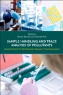 Image for Sample handling and trace analysis of pollutants  : innovations to determine organic contaminants