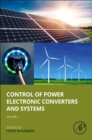 Image for Control of power electronic converters and systemsVolume 4