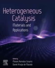 Image for Heterogeneous Catalysis: Materials and Applications