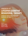 Image for Handbook of Lifespan Cognitive Behavioral Therapy: Childhood, Adolescence, Pregnancy, Adulthood, and Aging