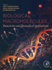 Image for Biological Macromolecules: Bioactivity and Biomedical Applications