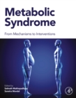 Image for Metabolic Syndrome: From Mechanisms to Interventions