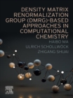 Image for Density Matrix Renormalization Group (DMRG)-Based Approaches in Computational Chemistry