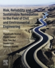 Image for Risk, reliability and sustainable remediation in the field of civil and environmental engineering