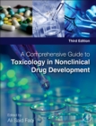 Image for A Comprehensive Guide to Toxicology in Nonclinical Drug Development