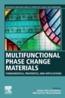 Image for Multifunctional phase change materials  : fundamentals, properties and applications