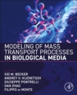 Image for Modeling of Mass Transport Processes in Biological Media