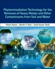 Image for Phytoremediation technology for the removal of heavy metals and other contaminants from soil and water
