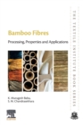 Image for Bamboo fibres  : processing, properties, and applications