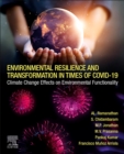 Image for Environmental Resilience and Transformation in Times of COVID-19: Climate Change Effects on Environmental Functionality