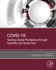 Image for Covid 19: Tackling Global Pandemics Through Scientific and Social Tools