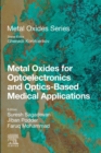 Image for Metal Oxides for Optoelectronics and Optics-Based Medical Applications