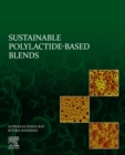 Image for Sustainable Polylactide-Based Blends