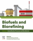 Image for Biofuels and Biorefinery. Volume 2 Intensified Processes and Biorefineries