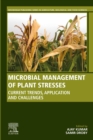 Image for Microbial Management of Plant Stresses: Current Trends, Application and Challenges