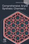 Image for Comprehensive Aryne Synthetic Chemistry