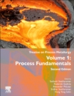 Image for Treatise on process metallurgyVolume 1,: Process fundamentals