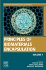 Image for Principles of Biomaterials Encapsulation. Volume 1