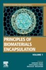 Image for Principles of Biomaterials Encapsulation: Volume One