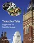Image for Tamoxifen Tales: Suggestions for Scientific Survival
