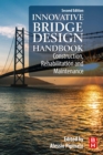 Image for Innovative bridge design handbook: construction, rehabilitation and maintenance