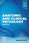 Image for Anatomic and clinical pathology review