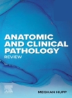 Image for Anatomic and Clinical Pathology Review