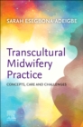 Image for Transcultural midwifery practice  : concepts, care and challenges