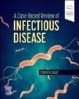 Image for A Case-Based Review of Infectious Disease