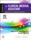 Image for Kinn&#39;s the clinical medical assistant  : an applied learning approach