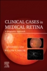 Image for Clinical cases in medical retina  : a diagnostic approach