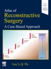 Image for Atlas of Reconstructive Surgery: A Case-Based Approach