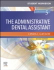 Image for Student workbook for The administrative dental assistant, fifth edition