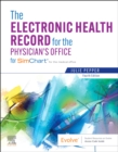 Image for The Electronic Health Record for the Physician&#39;s Office