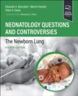 Image for Neonatology Questions and Controversies: The Newborn Lung