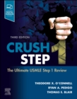 Image for Crush Step 1  : the ultimate USMLE Step 1 review