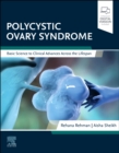 Image for Polycystic ovary syndrome  : basic science to clinical advances across the lifespan