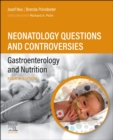 Image for Gastroenterology and nutrition  : neonatology questions and controversies