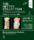 Image for The Netter collection of medical illustrations.Volume 6,: Musculoskeletal system