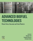 Image for Advanced Biofuel Technologies: Present Status, Challenges and Future Prospects
