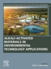 Image for Alkali-Activated Materials in Environmental Technology Applications
