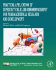 Image for Practical Application of Supercritical Fluid Chromatography for Pharmaceutical Research and Development