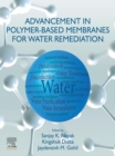 Image for Advancement in Polymer-Based Membranes for Water Remediation